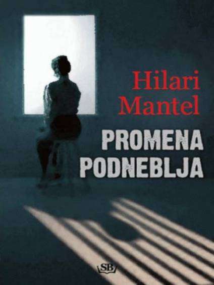 Hilary Mantel - Promena podneblja