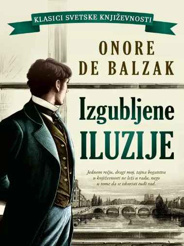 Honoré De Balzac - Izgubljene Iluzije