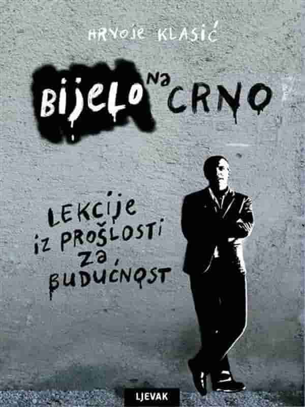 Hrvoje Klasić - Bijelo na crno