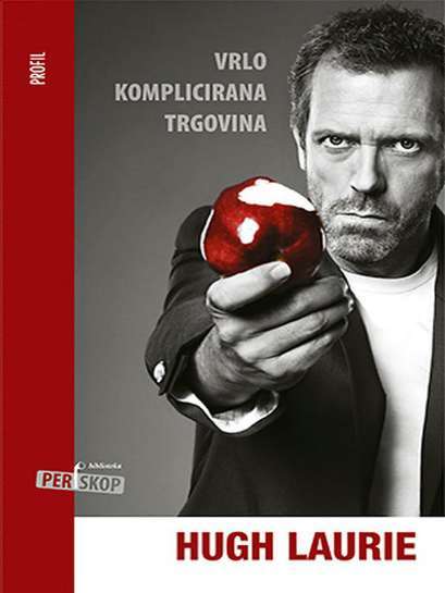 Hugh Laurie - Vrlo komplicirana trgovina