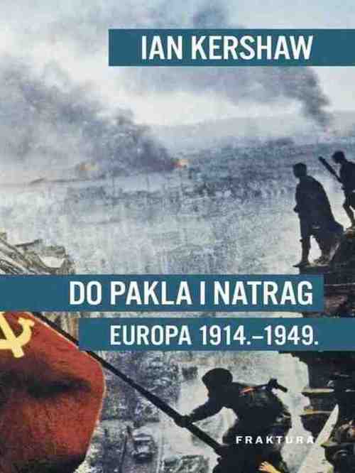 Ian Kershaw - Do pakla i natrag Europa 1914-1949