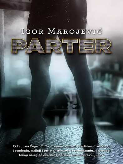 Igor Marojević - Parter