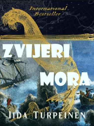 Iida Turpeinen - Zvijeri mora