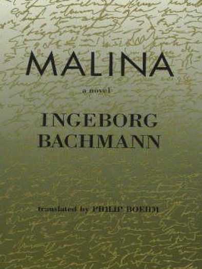Ingeborg Bachmann - Malina