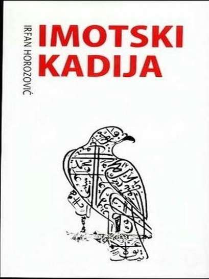 Irfan Horozović - Imotski kadija