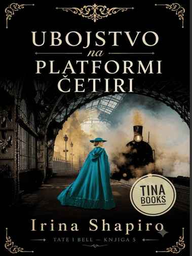 Irina Shapiro - Ubojstvo na platformi četiri