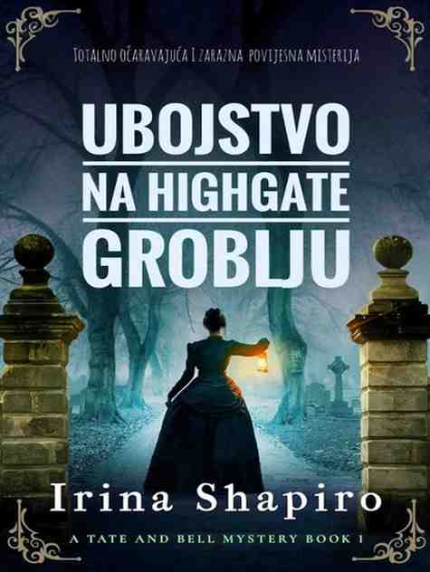 Irina Shapiro - Ubojstvo na Highgate groblju