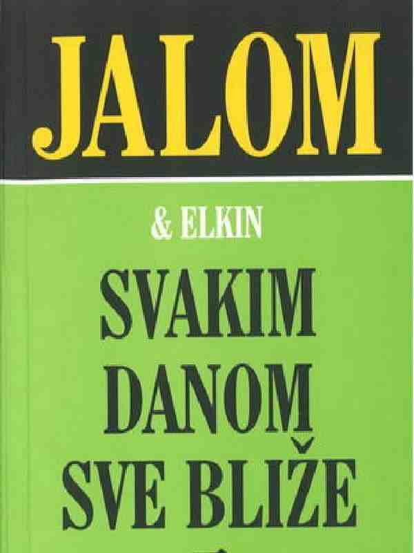 Irvin D.Yalom-Svakim danom sve bliže
