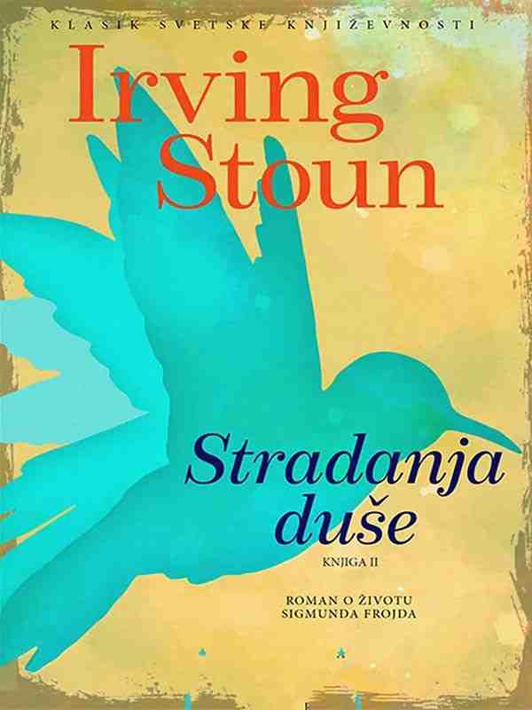 Irving Stone - Stradanje duše knjiga 2