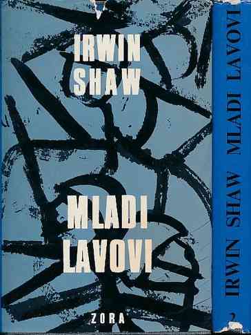 Irwin Shaw - Mladi lavovi