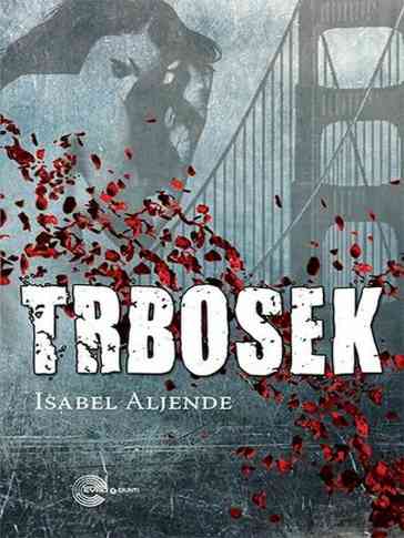Isabel Allende - Trbosek