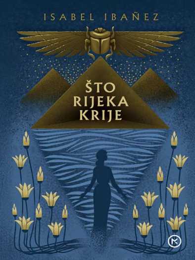 Isabel Ibañez - Što rijeka krije