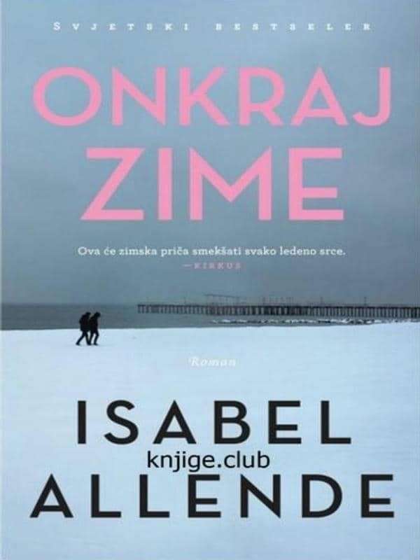 Isabel Allende - Onkraj zime