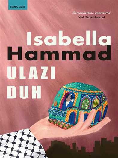 Isabella Hammad - Ulazi duh