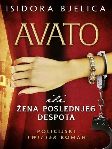 Isidora Bjelica - Avato