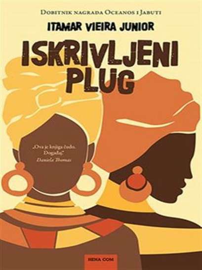 Itamar Vieira Junior - Iskrivljeni plug