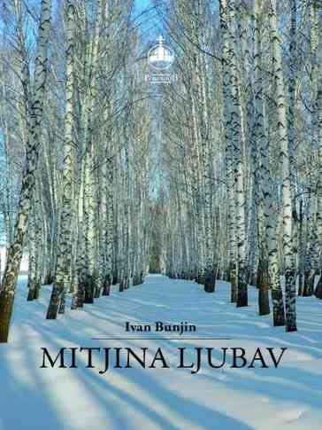 Ivan Bunjin - Mitjina ljubav