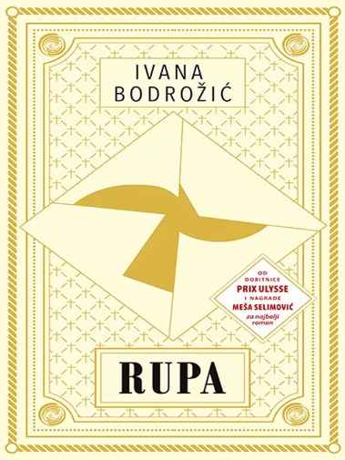 Ivana Bodrožić - Rupa