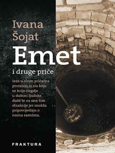 Ivana Sojat - Emet i druge priče