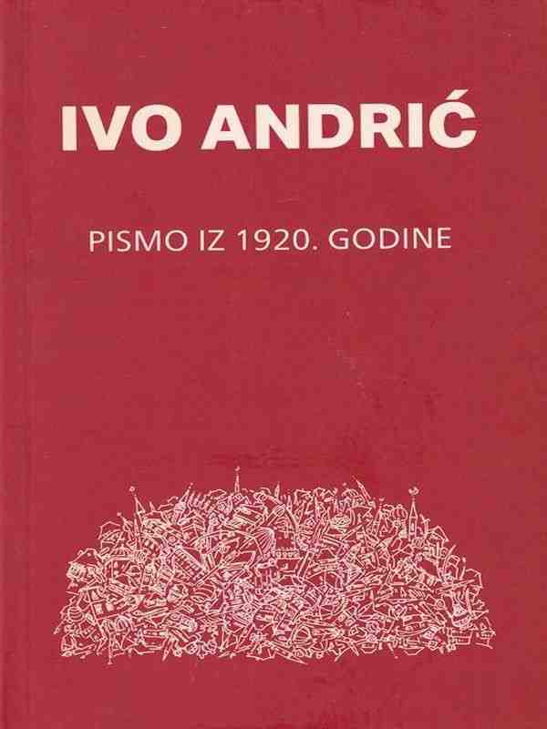 Ivo Andrić - Pismo iz 1920 godine