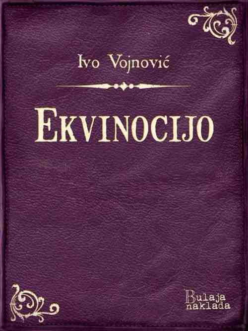Ivo Vojnović - Ekvinocijo