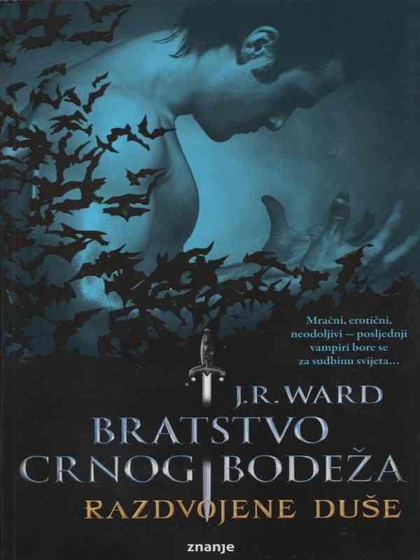 J.R.Ward - Bratstvo CB 16 - Razdvojene duše