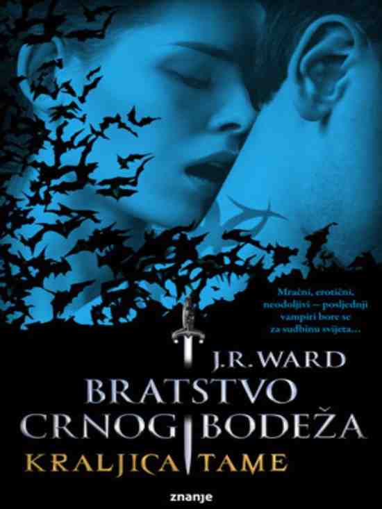 J.R.Ward - Bratstvo CB 2 - Kraljica tame