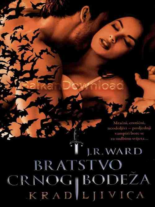 J.R.Ward - Bratstvo CB 22 - Kradljvica