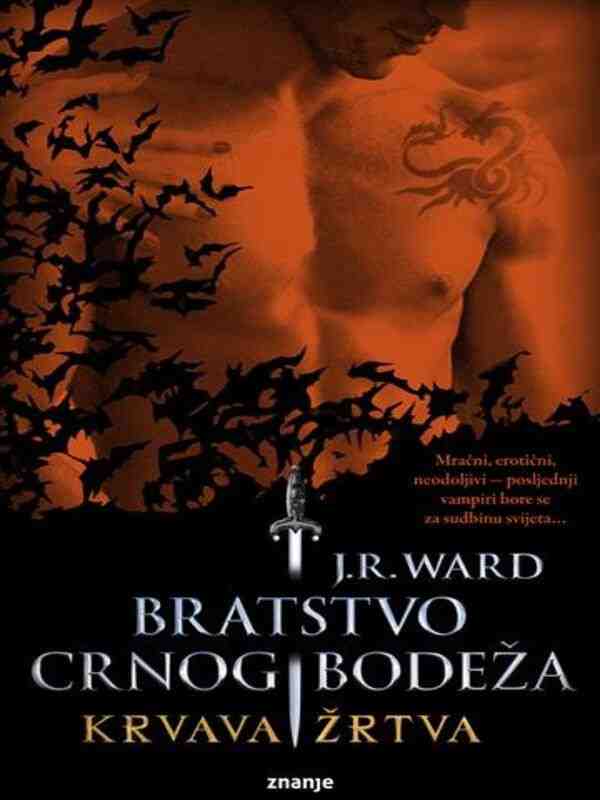 J. R. Ward - Bratstvo CB 6 - Krvava Žrtva