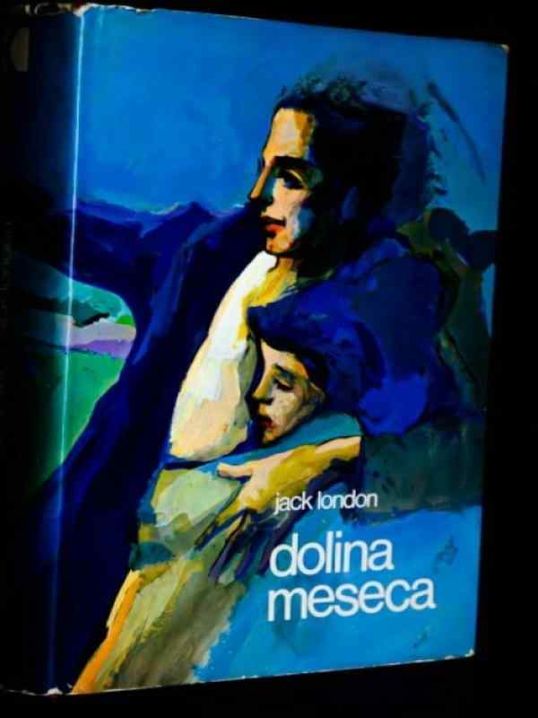 Jack London - Dolina mjeseca