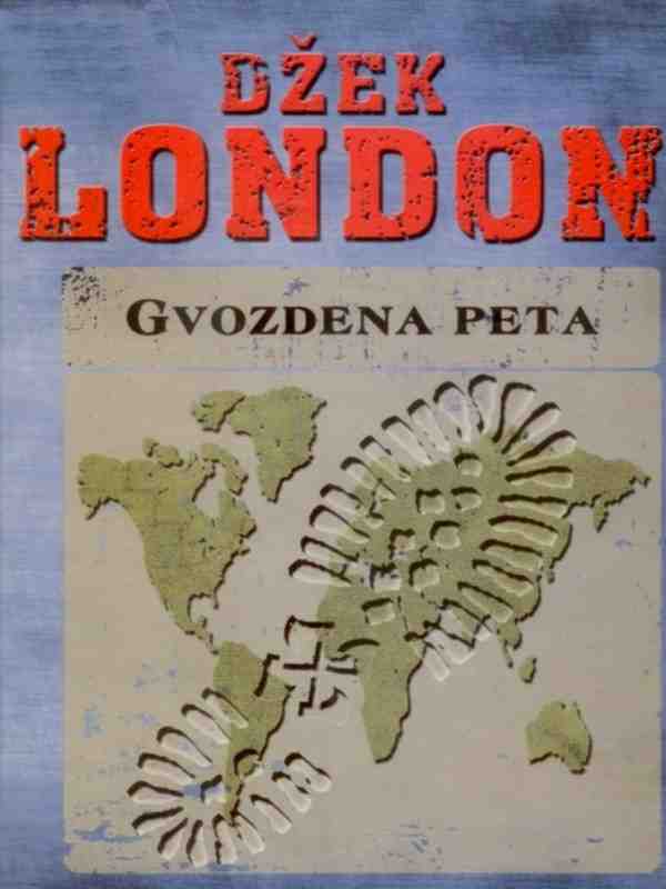 Jack London - Gvozdena peta