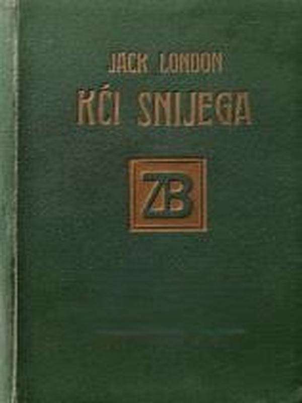 Jack London - Kći snijega
