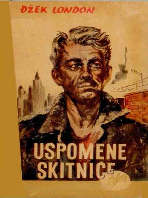 Jack London - Uspomene skitnice