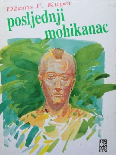 James Fenimore Cooper - Poslednji Mohikanac