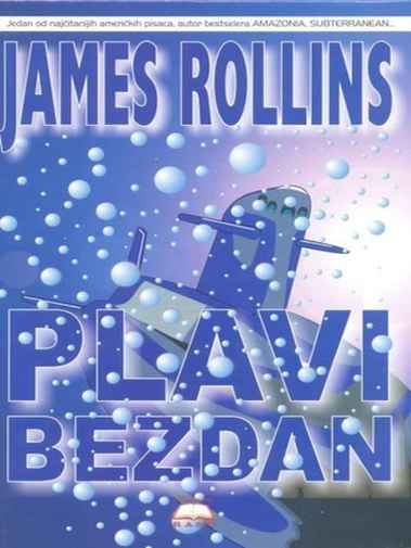James Rollins - Plavi Bezdan