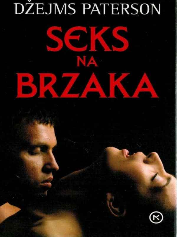 James Patterson - Seks na brzaka
