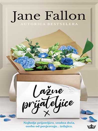 Jane Fallon - Lažne prijeteljice