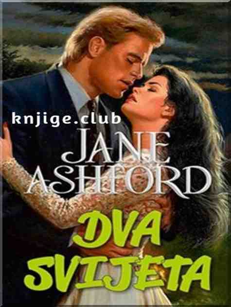 Jane Ashford - Dva svijeta