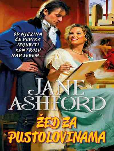 Jane Ashford - Žeđ za pustolovinama