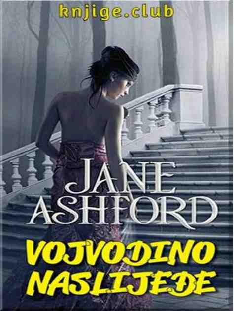 Jane Ashford - Vojvodino naslijeđe