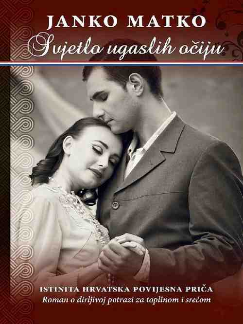 Janko Matko - Svjetlo ugaslih očiju