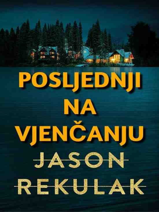 Jason Rekulak - Posljednji na vjenčanju