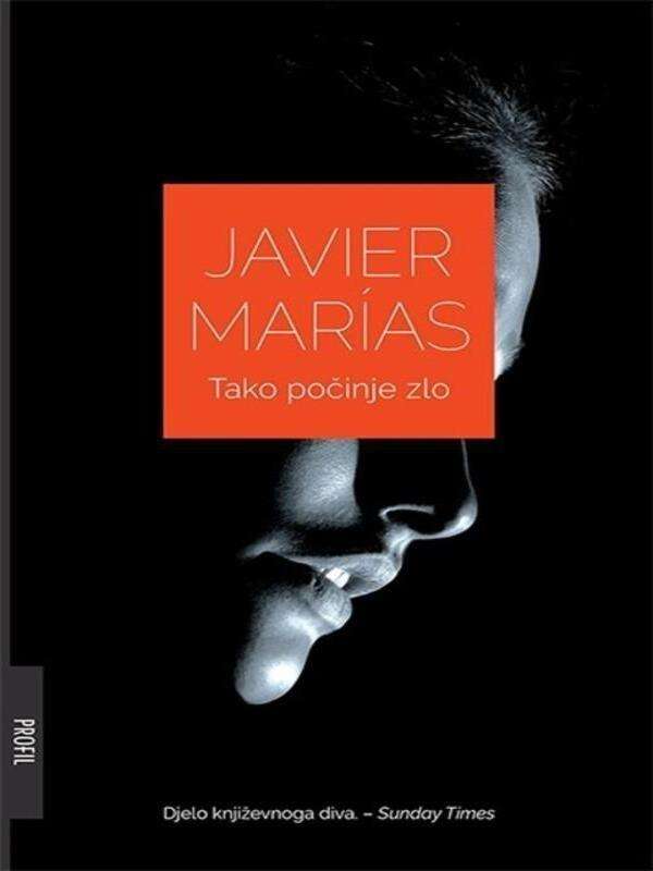 Javier Marias - Tako počinje zlo