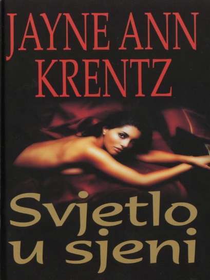 Jayne Ann Krentz - Svjetlo u sjeni