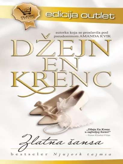 Jayne Ann Krentz - Zlatna šansa