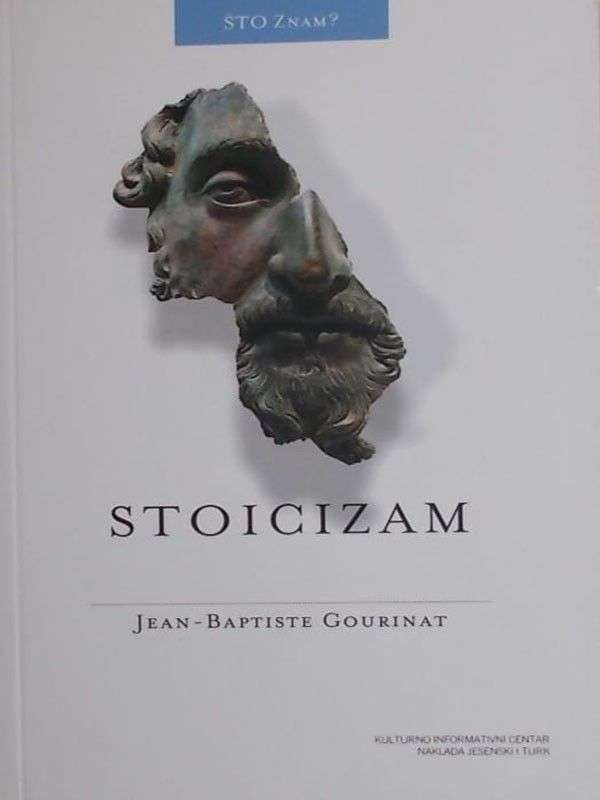 Jean-Baptiste Gourinat - Stoicizam (2014)