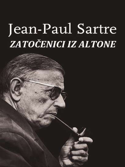 Jean Paul Sartre - Zatočenici Iz Altone