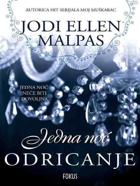 Jodi Ellen Malpas - Jedna noć  Odricanje