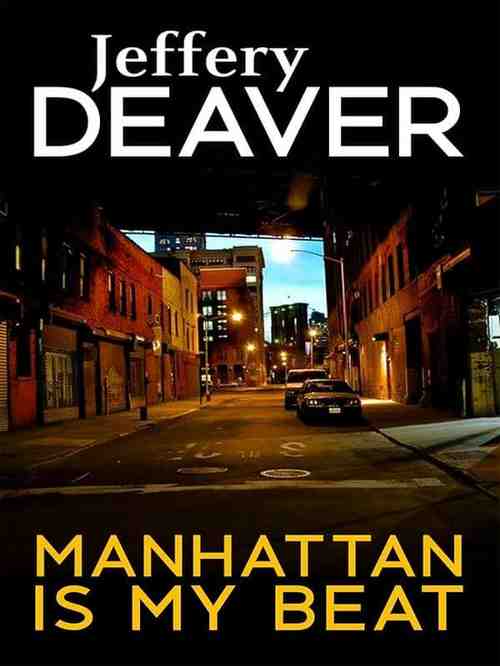Jeffery Deaver - Manhattan je moj život