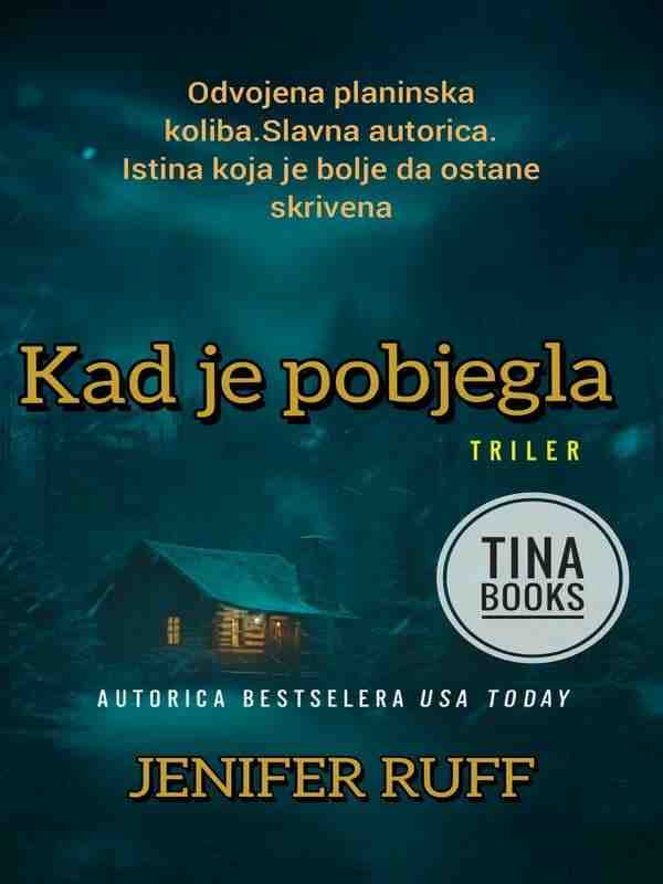 Jennifer Ruff - Kad je pobjegla